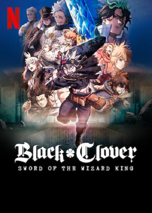 ดู Black Clover Sword of the Wizard King (2023) แบล็คโคลเวอร์ ดาบแห่งจักรพรรดิเวทมนตร์ พากย์ไทย