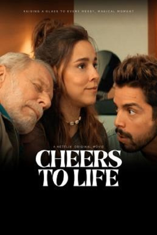 ดู Cheers to Life (2024) เชียร์ส ทู ไลฟ์ พากย์ไทย