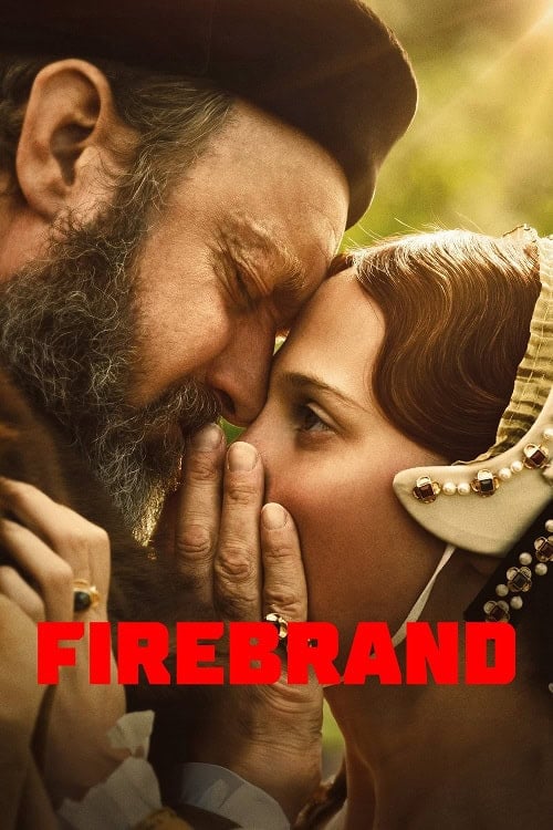 ดู Firebrand (2024) พากย์ไทย