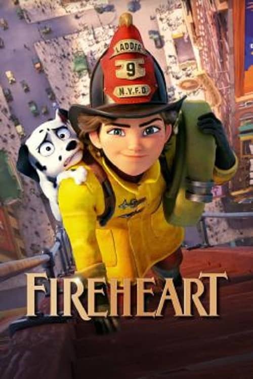 ดู Fireheart (2022) สาวน้อยผจญไฟ หัวใจไม่หยุดฝัน พากย์ไทย