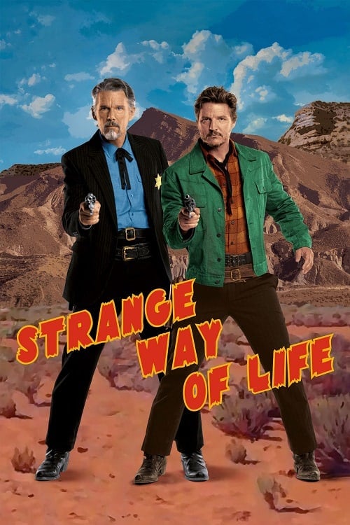 ดู Strange Way of Life (2023) ชีวิตที่ผิดแผก พากย์ไทย