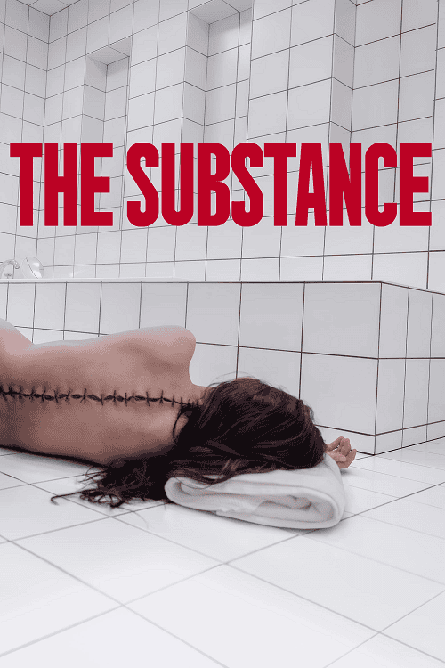 ดู The Substance (2024) สวยสลับร่าง พากย์ไทย