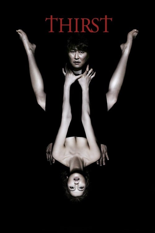ดู Thirst (2009) นักบวชผี ปีศาจแวมไพร์ พากย์ไทย