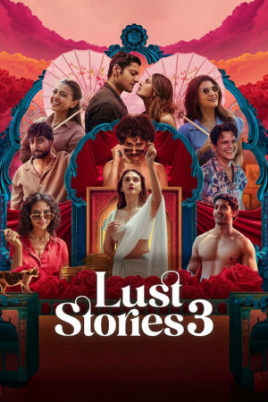 ดู Lust Stories 3 (2026) เรื่องรัก เรื่องใคร่ 3 พากย์ไทย