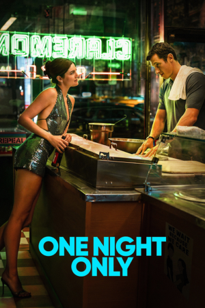 ดู เพียงคืนเดียว (One Night Only) พากย์ไทย