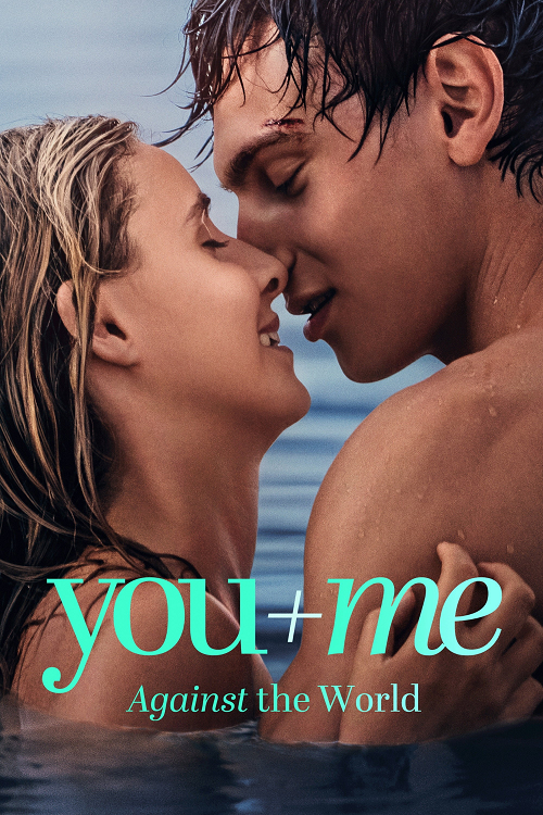 ดู You+Me Against the World (2026) เธอ+ฉัน – และโลกที่ขวางเรา พากย์ไทย