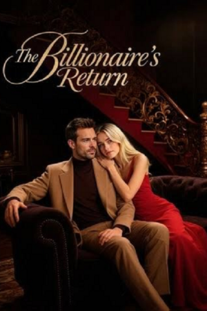 ดู The Billionaire’s Return (2026) มหาเศรษฐีลับ ทวงคืนทุกสิ่ง พากย์ไทย