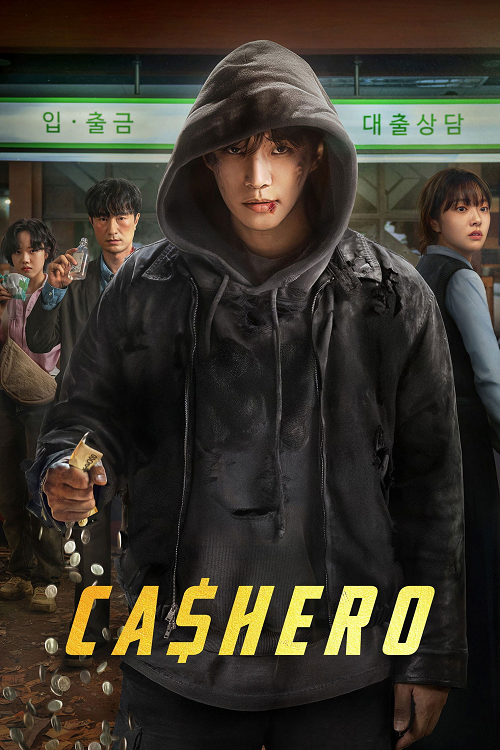 ดู Cashero (2025) แคชฮีโร่ พากย์ไทย