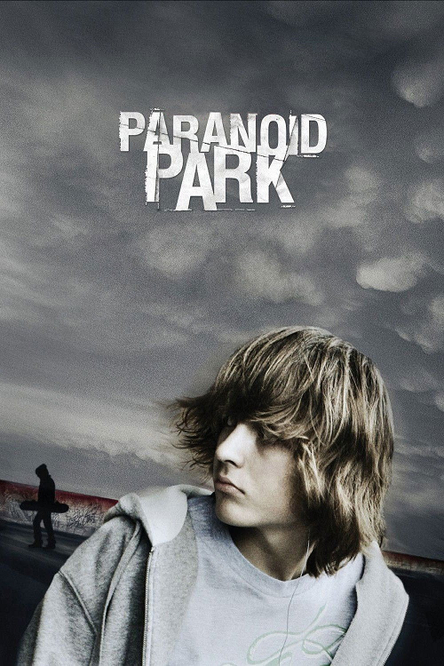 ดู Paranoid Park (2007) พากย์ไทย