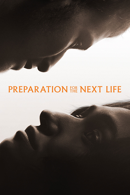 ดู Preparation for the Next Life (2025) หากชีวิตนี้เพียงทางผ่าน พากย์ไทย