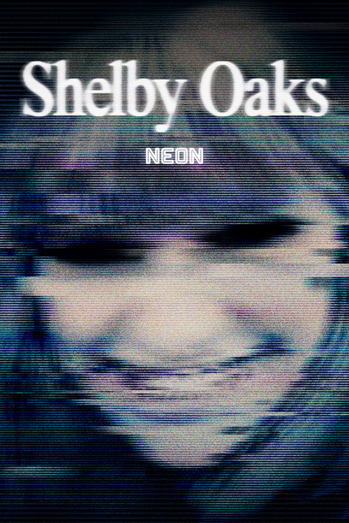 ดู Shelby Oaks (2025) เชลบี้ โอคส์ คลิปเฮี้ยน คดีหลอน พากย์ไทย