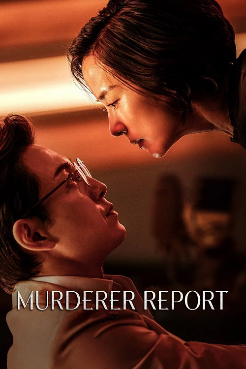 ดู Murderer Report (2025) รายงานฆาตกร พากย์ไทย