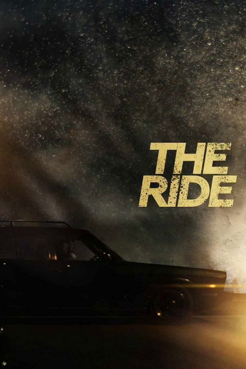 ดู The Ride (2025) ซิ่งฝ่านรก พากย์ไทย