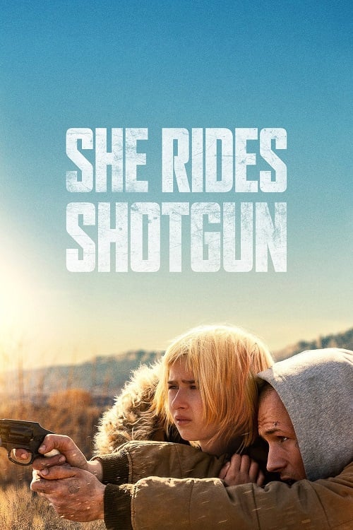 ดู She Rides Shotgun (2025) เธอต้องรอด พากย์ไทย