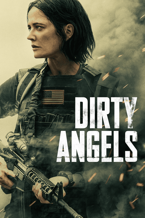 ดู Dirty Angels (2024) พากย์ไทย