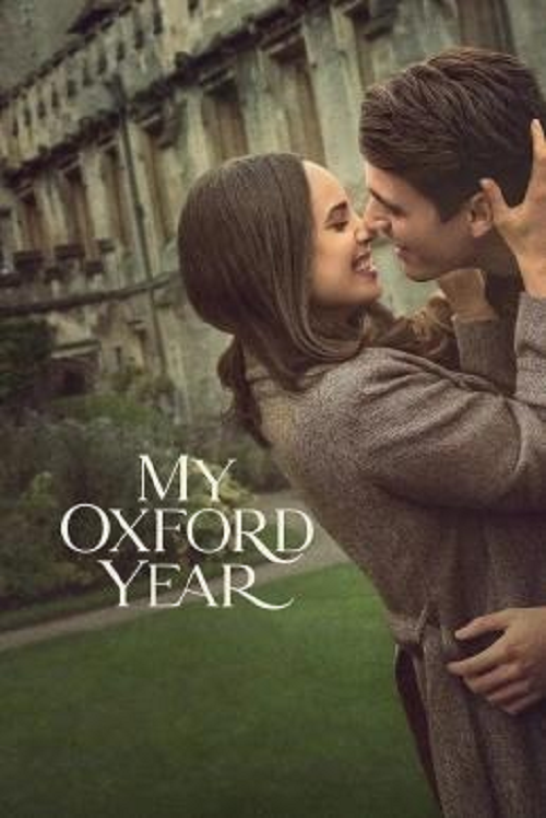 ดู My Oxford Year (2025) อ็อกซ์ฟอร์ดในฝันของสาวอเมริกัน พากย์ไทย