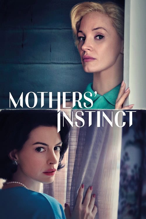 ดู Mothers’ Instinct (2024) สันดานแม่ พากย์ไทย