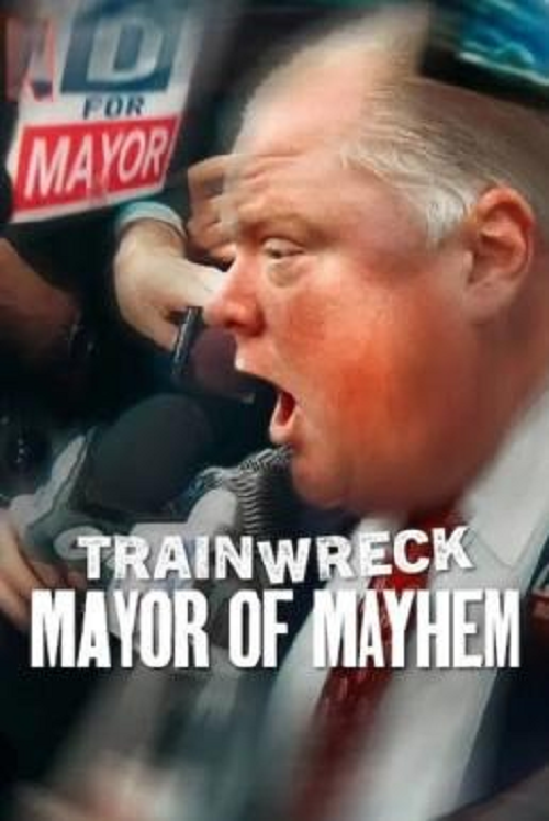 ดู Trainwreck Mayor of Mayhem (2025) อภิมหาวายป่วง นายกเทศมนตรีแห่งความโกลาหล พากย์ไทย