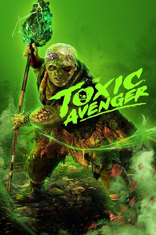 ดู The Toxic Avenger Unrated (2025) ฮีโร่พันธุ์ท็อกซิก พากย์ไทย