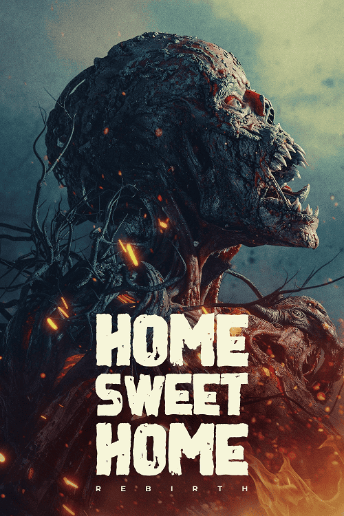 ดู Home Sweet Home Rebirth (2025) โฮมสวีทโฮม กำเนิดใหม่ พากย์ไทย