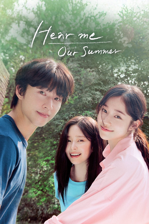 ดู Hear Me Our Summer (2024) พากย์ไทย