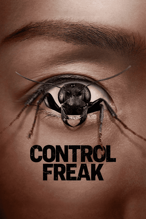 ดู Control Freak (2025) พากย์ไทย
