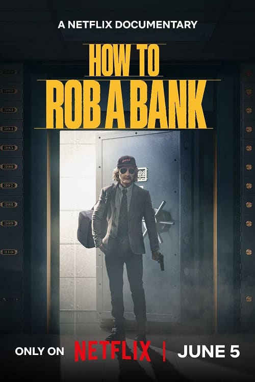 ดู How to Rob a Bank (2024) คู่มือปล้นแบงก์ พากย์ไทย