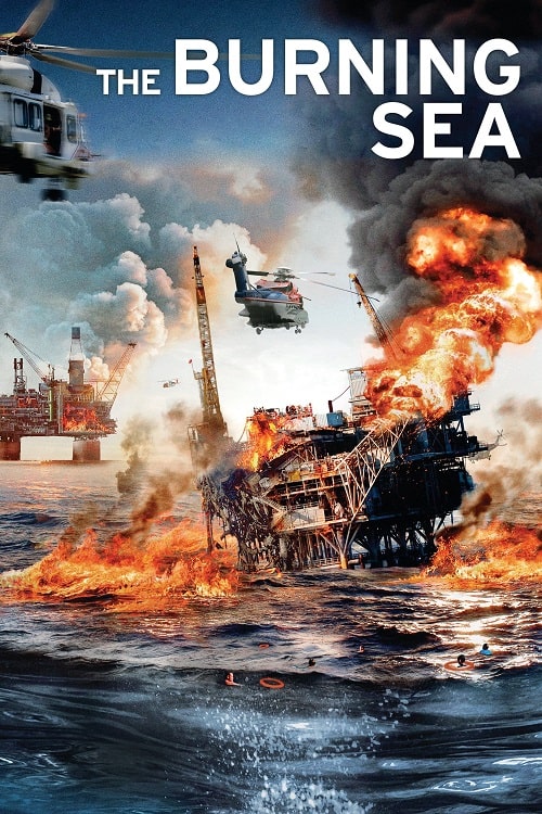 ดู The Burning Sea (2021) มหาวิบัติหายนะทะเลเพลิง พากย์ไทย