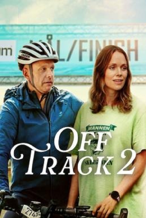 ดู Off Track 2 (2025) ออฟแทร็ค 2 พากย์ไทย