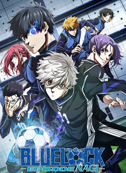 ดู Blue Lock Episode Nagi บลูล็อก เดอะมูฟวี่ ตอนนากิ (2024) พากย์ไทย