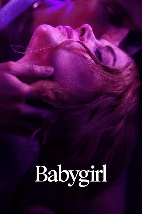ดู Babygirl (2024) เบบี้เกิร์ล พากย์ไทย