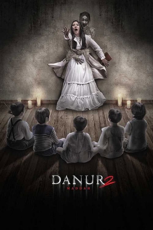 ดู Danur 2: Maddah (2018) พากย์ไทย