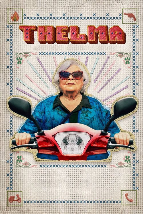 ดู Thelma เธลม่า (2024) พากย์ไทย