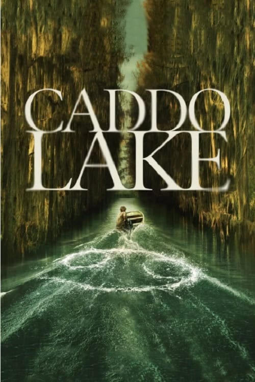 ดู Caddo Lake บึงลี้ลับ (2024) พากย์ไทย