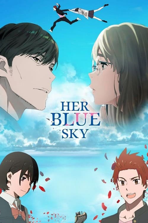 ดู Her Blue Sky ท้องฟ้าสีฟ้าของเธอ (2019) พากย์ไทย