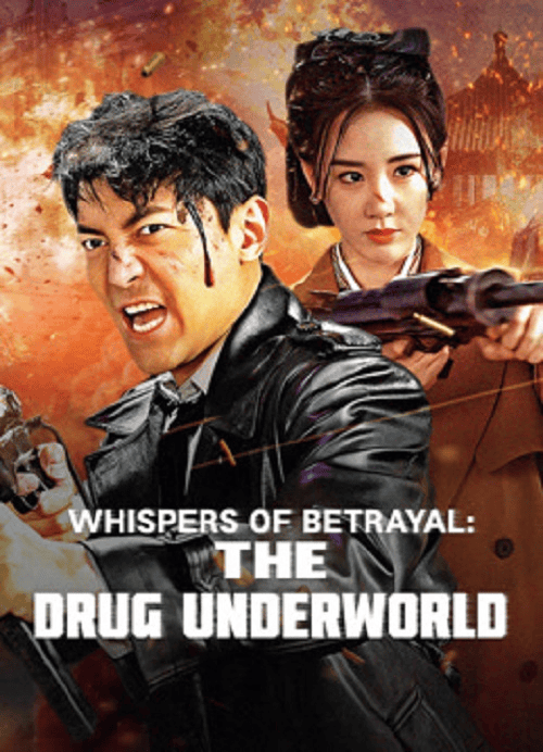 ดู Whispers of Betrayal The Drug Underworld (2024) พากย์ไทย
