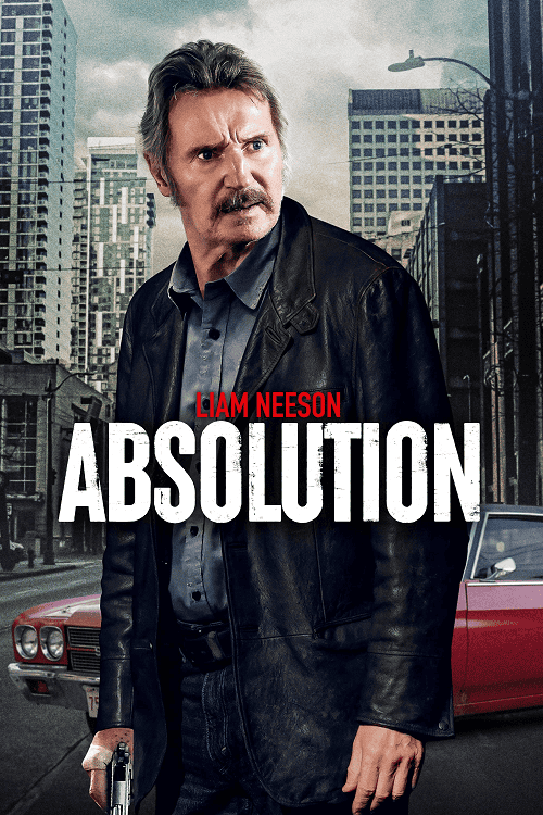 ดู Absolution (2024) คนสันดานเดือด พากย์ไทย