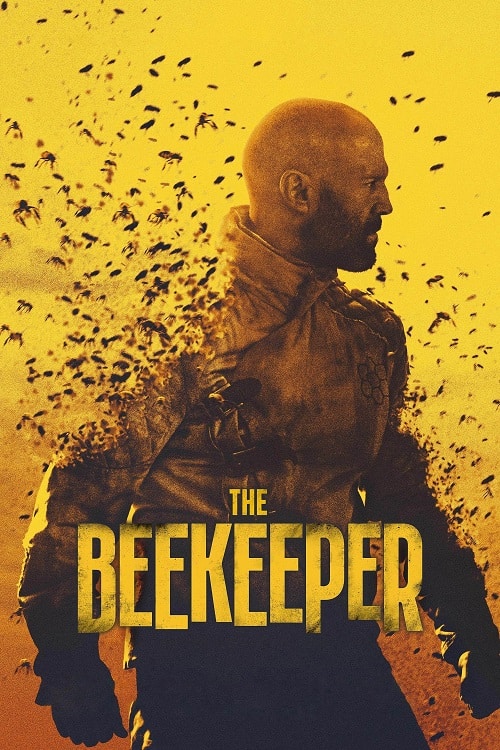 ดู The Beekeeper (2024) นรกเรียกพ่อ พากย์ไทย