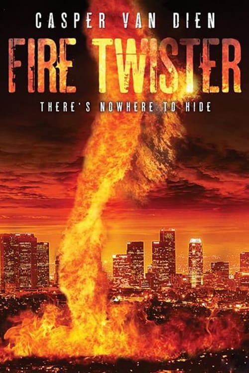 ดู Fire Twister (2015) ทอร์นาโดเพลิงถล่มเมือง พากย์ไทย