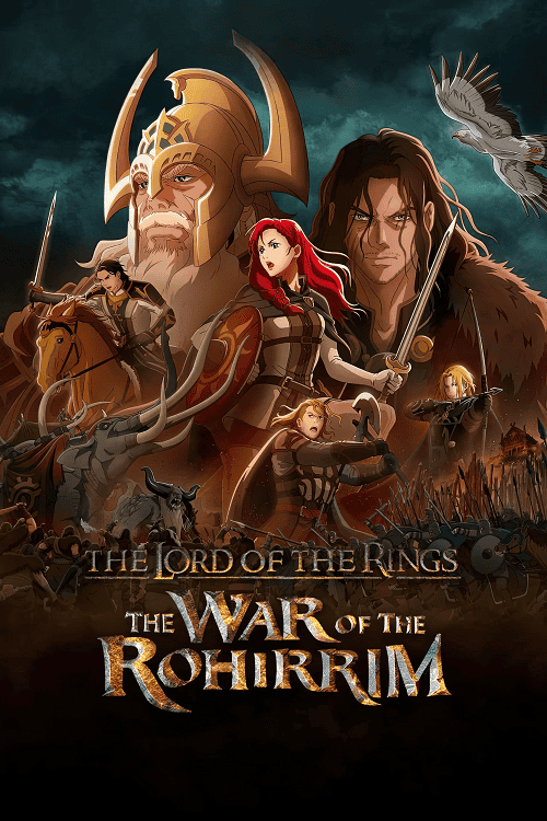ดู The Lord of the Rings The War of the Rohirrim (2024) เดอะ ลอร์ด ออฟ เดอะ ริงส์ ศึกแห่งโรฮิริม พากย์ไทย