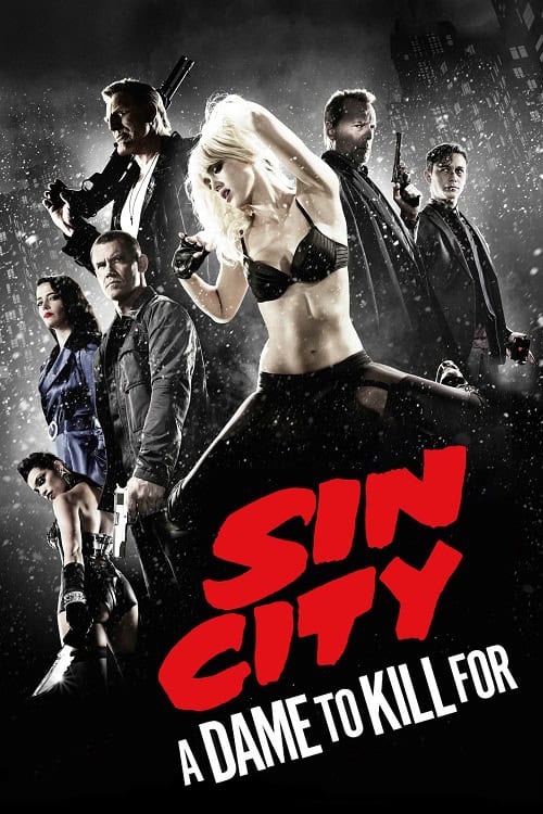 ดู Sin City A Dame to Kill For (2014) ซินซิตี้ 2 ขบวนโหด พากย์ไทย