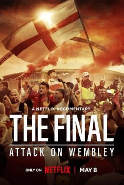 ดู The Final Attack on Wembley (2024) พากย์ไทย