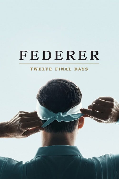 ดู Federer Twelve Final Days (2024) พากย์ไทย