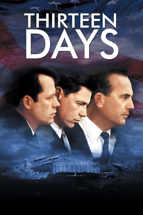 ดู Thirteen Days (2000) 13 วัน ปฏิบัติการหายนะโลก พากย์ไทย