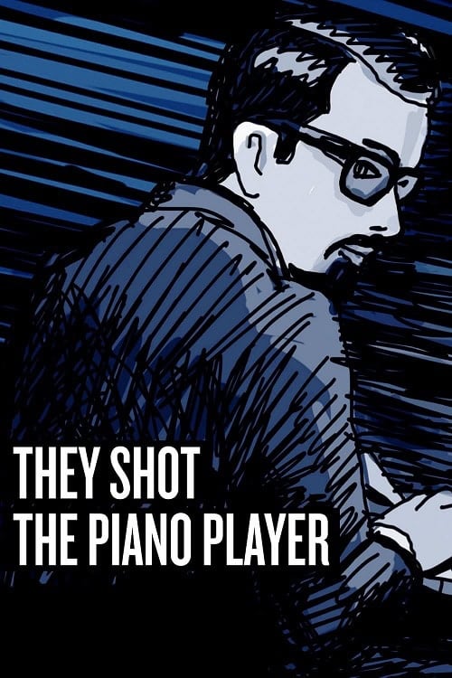 ดู They Shot the Piano Player (2023) พากย์ไทย