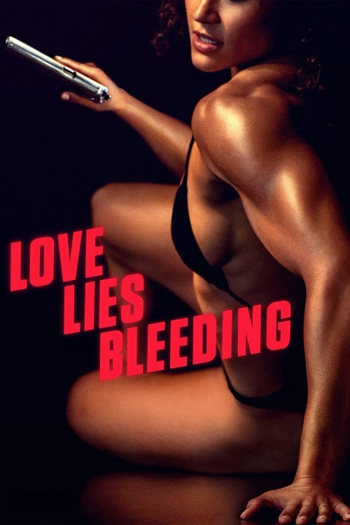 ดู Love Lies Bleeding (2024) รัก ร้าย ร้าย พากย์ไทย