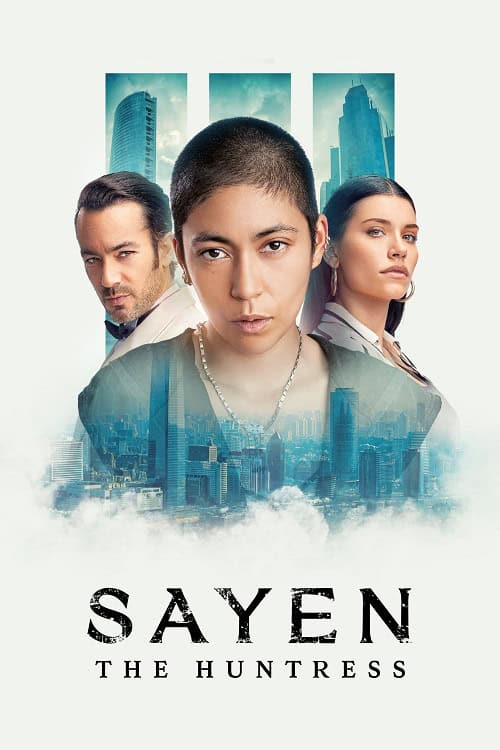 ดู Sayen La cazadora (2024) พากย์ไทย