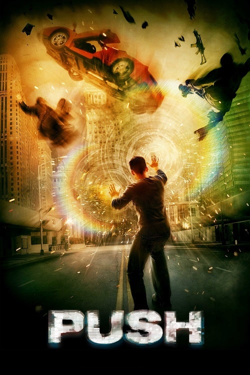 ดู Push (2009) พุช โคตรคนเหนือมนุษย์ พากย์ไทย