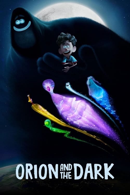 ดู Orion and the Dark (2024) โอไรออนท่องแดนมหัศจรรย์รัตติกาล พากย์ไทย
