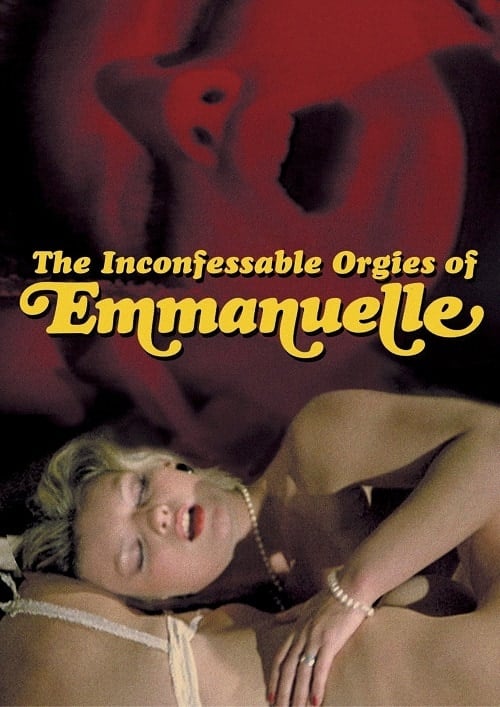 ดู The Inconfessable Orgies Of Emmanuelle (1982) พากย์ไทย